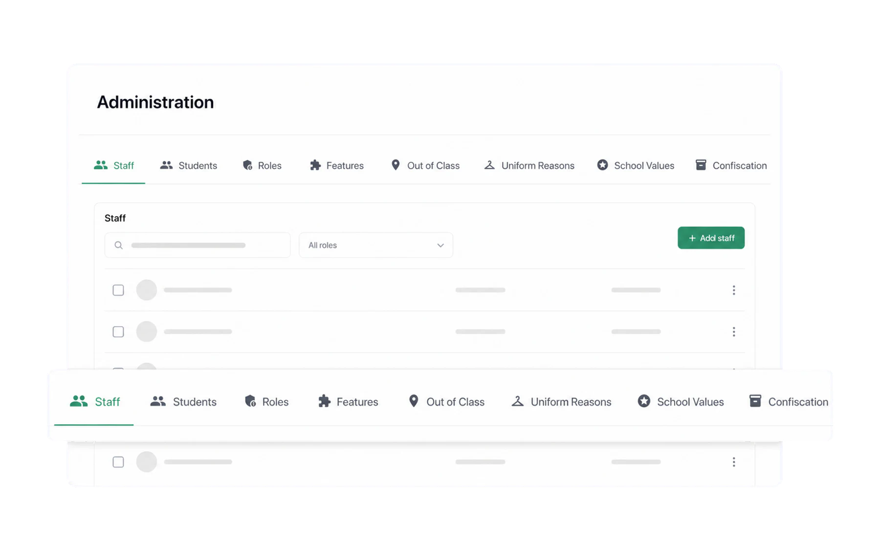 The admin tab strip: Staff, Students, Roles, Features, Out of Class, Uniform, Values and Confiscations